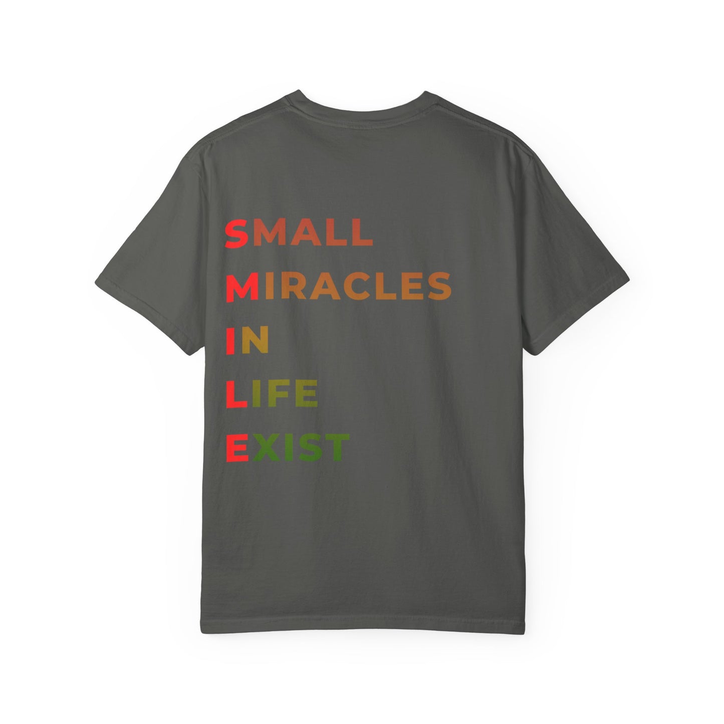 Smile Pocket Tee — “Small Miracles in Life Exist” Inspirational Graphic T-Shirt