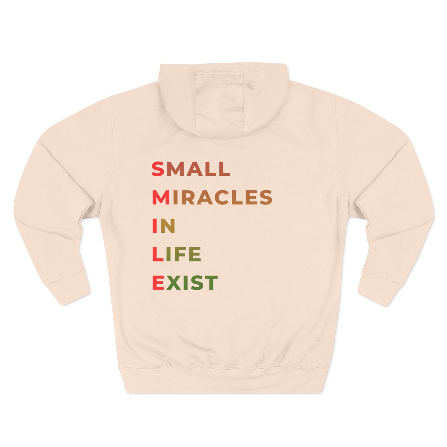 Hoodie — "SMILE: Small Miracles In Life Exist" Fleece Pullover