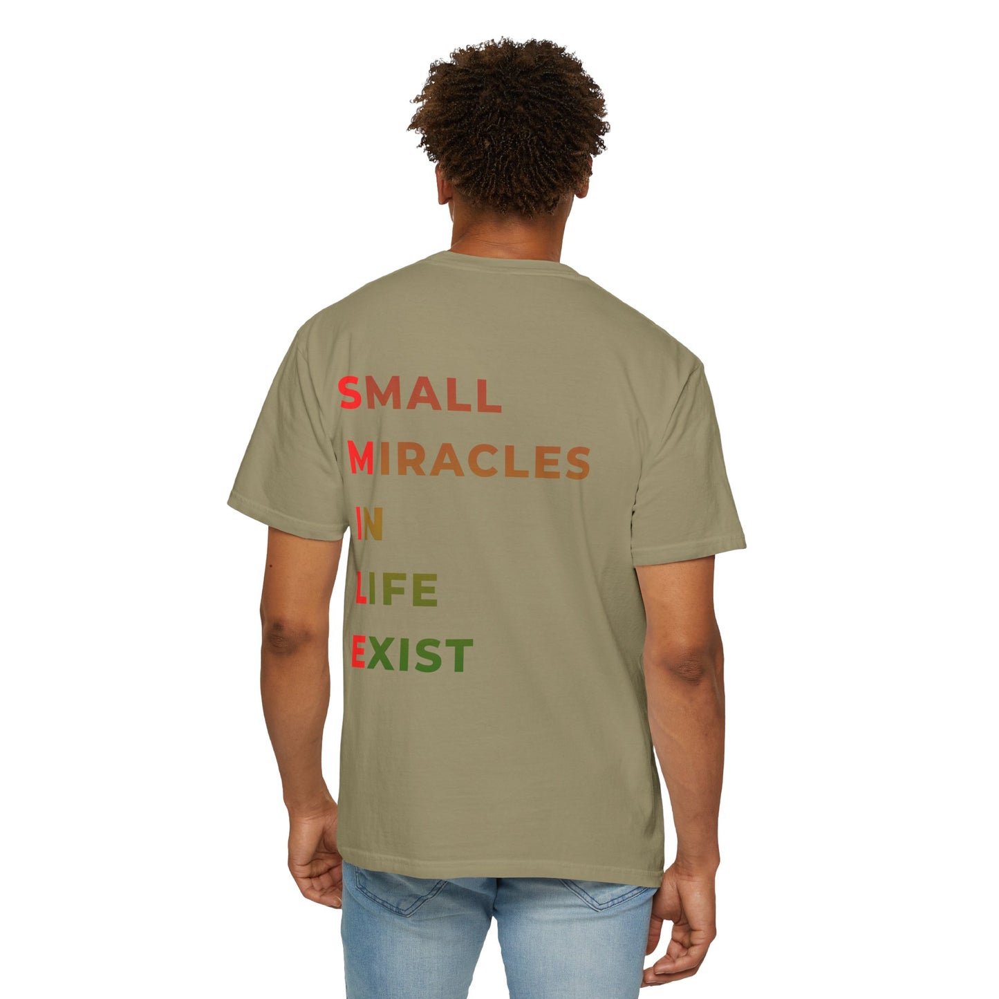 Smile Pocket Tee — “Small Miracles in Life Exist” Inspirational Graphic T-Shirt