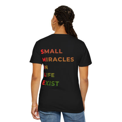 Smile Pocket Tee — “Small Miracles in Life Exist” Inspirational Graphic T-Shirt