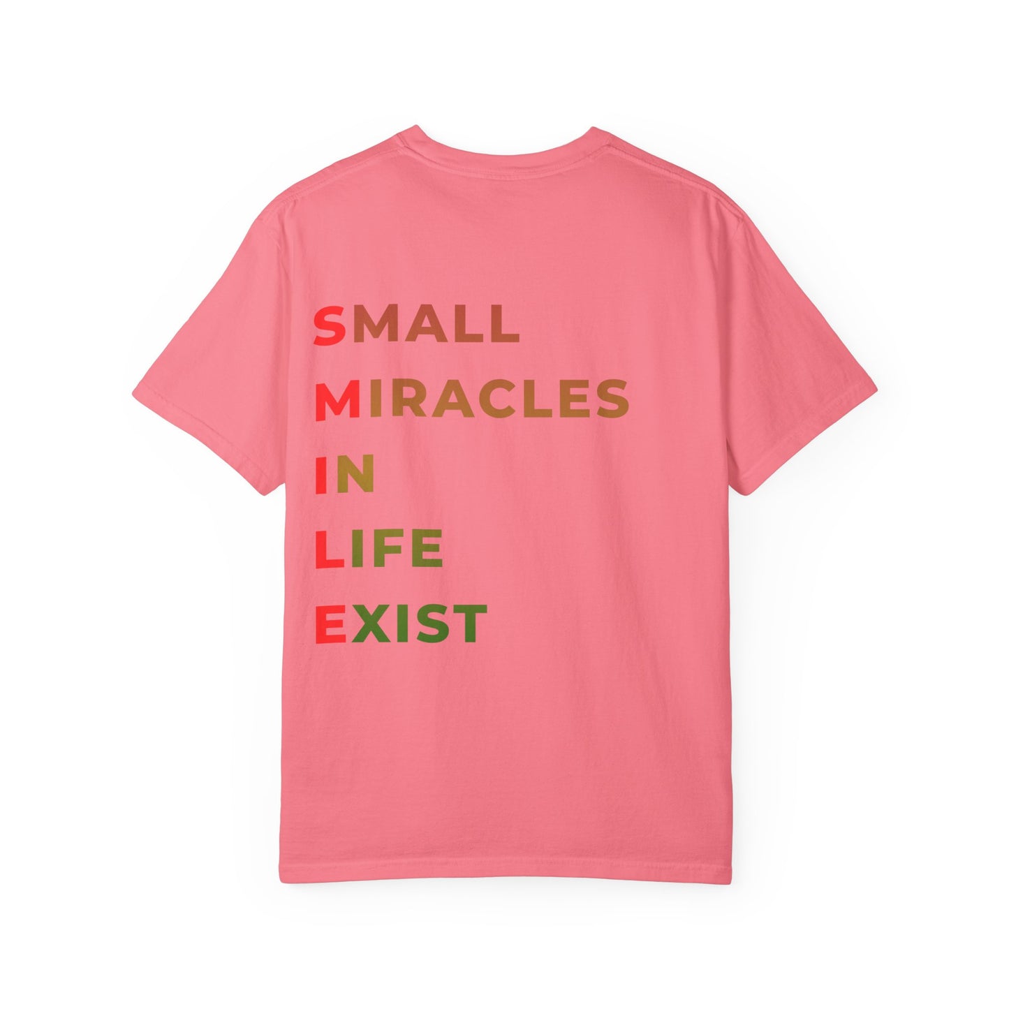 Smile Pocket Tee — “Small Miracles in Life Exist” Inspirational Graphic T-Shirt