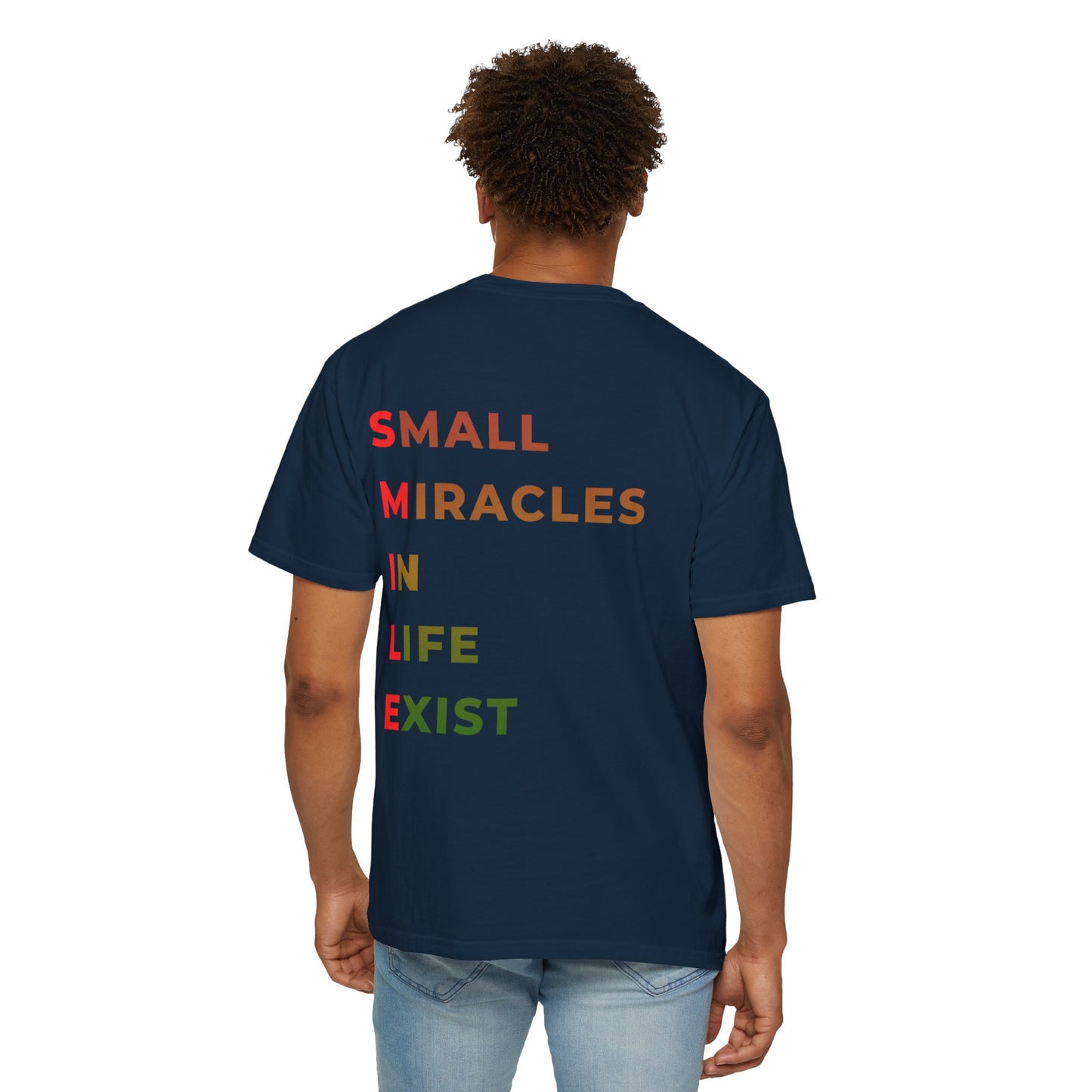 Smile Pocket Tee — “Small Miracles in Life Exist” Inspirational Graphic T-Shirt