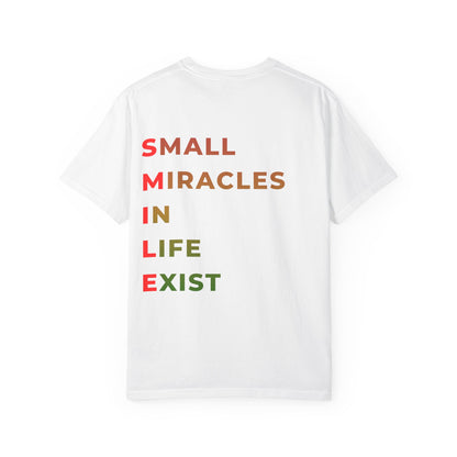 Smile Pocket Tee — “Small Miracles in Life Exist” Inspirational Graphic T-Shirt