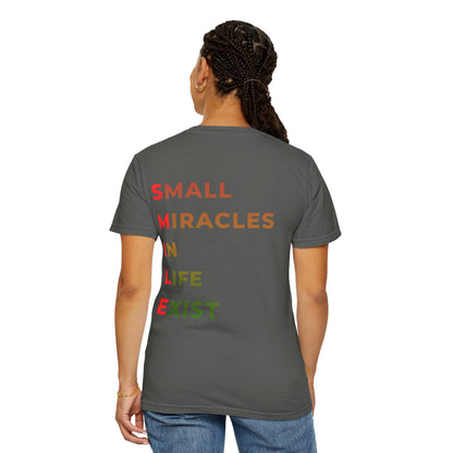 Smile Pocket Tee — “Small Miracles in Life Exist” Inspirational Graphic T-Shirt