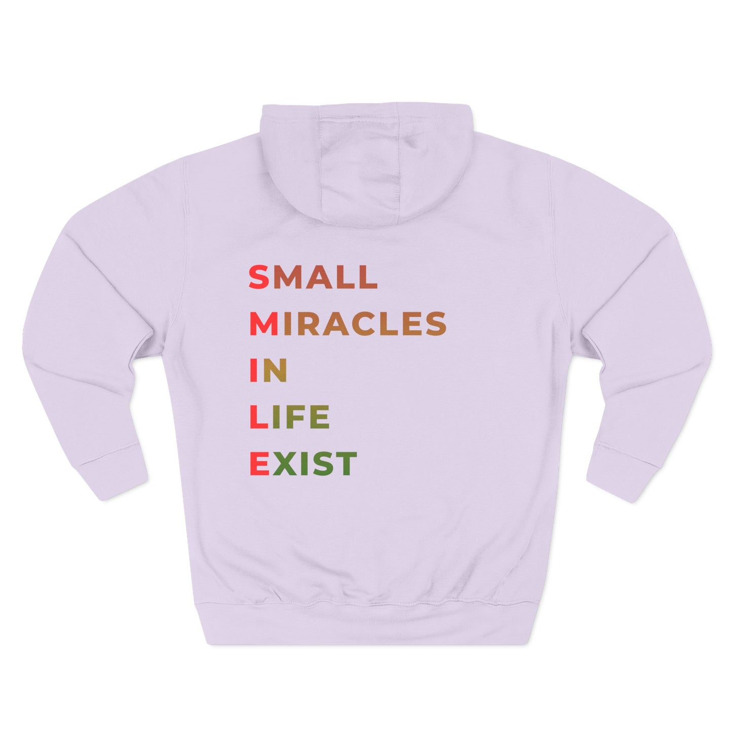 Hoodie — "SMILE: Small Miracles In Life Exist" Fleece Pullover
