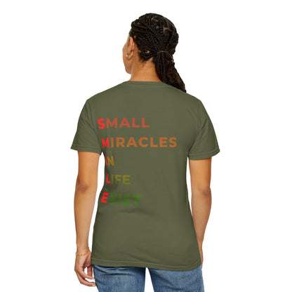Smile Pocket Tee — “Small Miracles in Life Exist” Inspirational Graphic T-Shirt