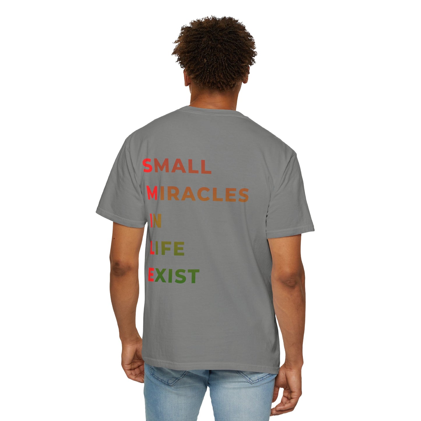 Smile Pocket Tee — “Small Miracles in Life Exist” Inspirational Graphic T-Shirt