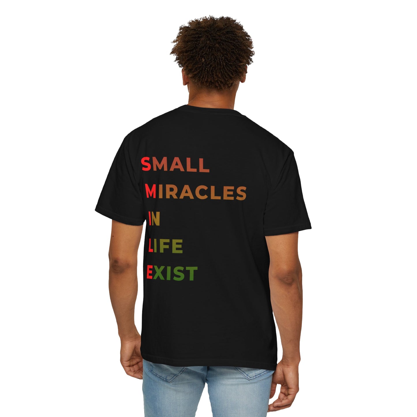 Smile Pocket Tee — “Small Miracles in Life Exist” Inspirational Graphic T-Shirt