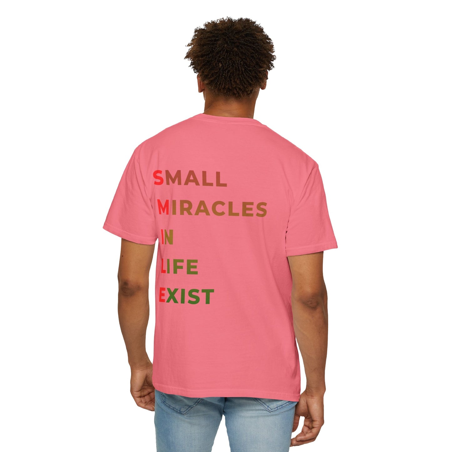 Smile Pocket Tee — “Small Miracles in Life Exist” Inspirational Graphic T-Shirt