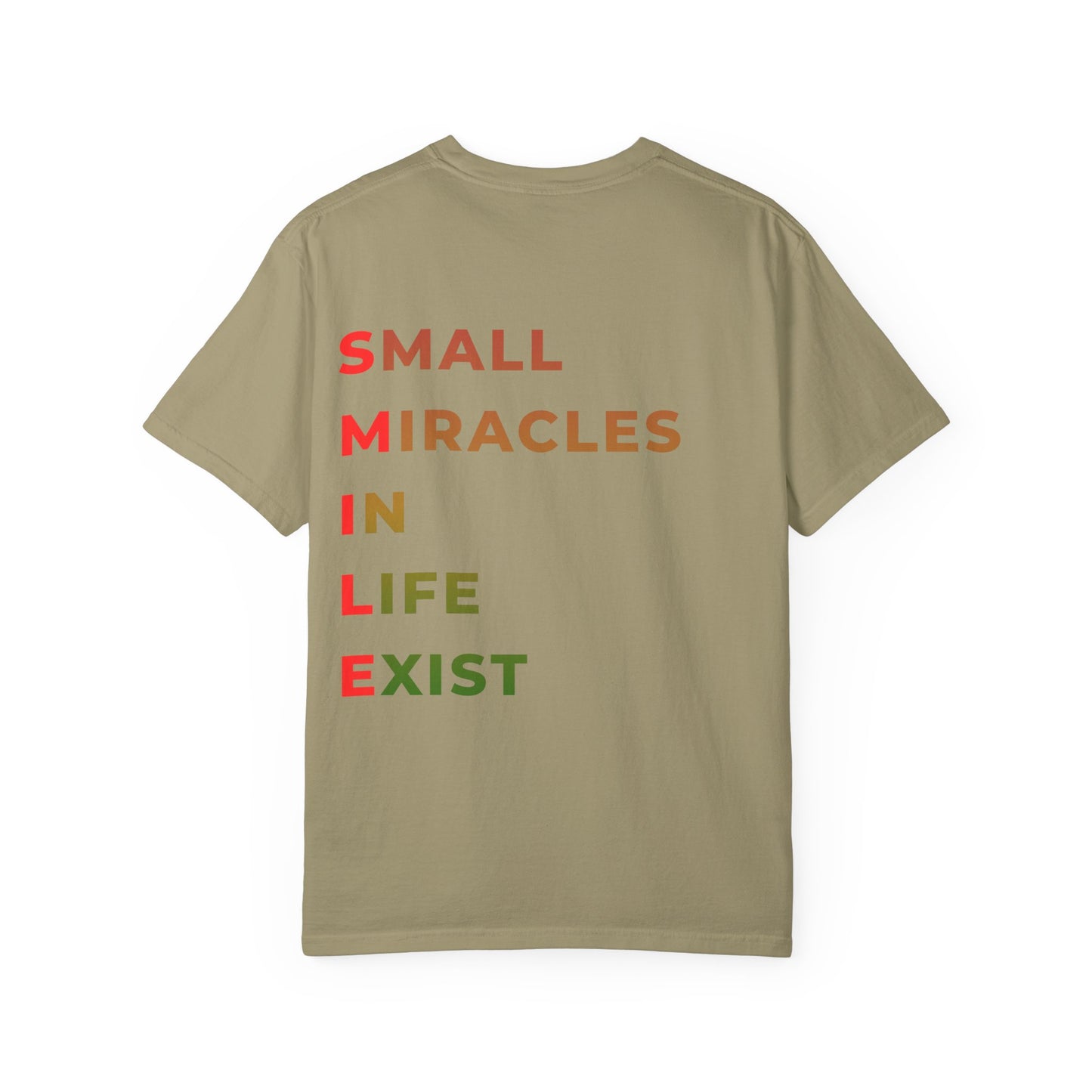 Smile Pocket Tee — “Small Miracles in Life Exist” Inspirational Graphic T-Shirt