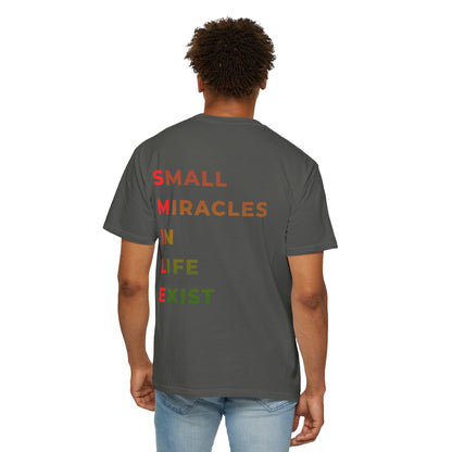 Smile Pocket Tee — “Small Miracles in Life Exist” Inspirational Graphic T-Shirt