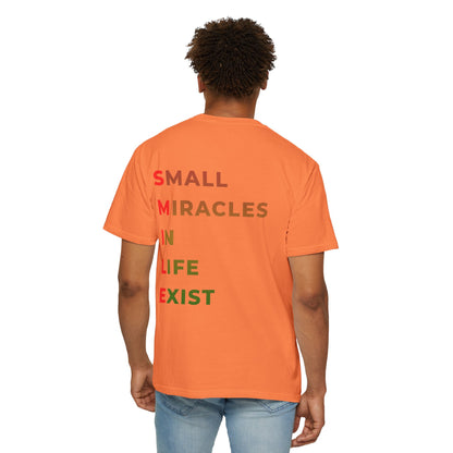 Smile Pocket Tee — “Small Miracles in Life Exist” Inspirational Graphic T-Shirt