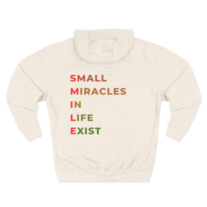 Hoodie — "SMILE: Small Miracles In Life Exist" Fleece Pullover