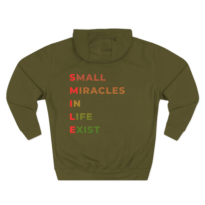 Hoodie — "SMILE: Small Miracles In Life Exist" Fleece Pullover