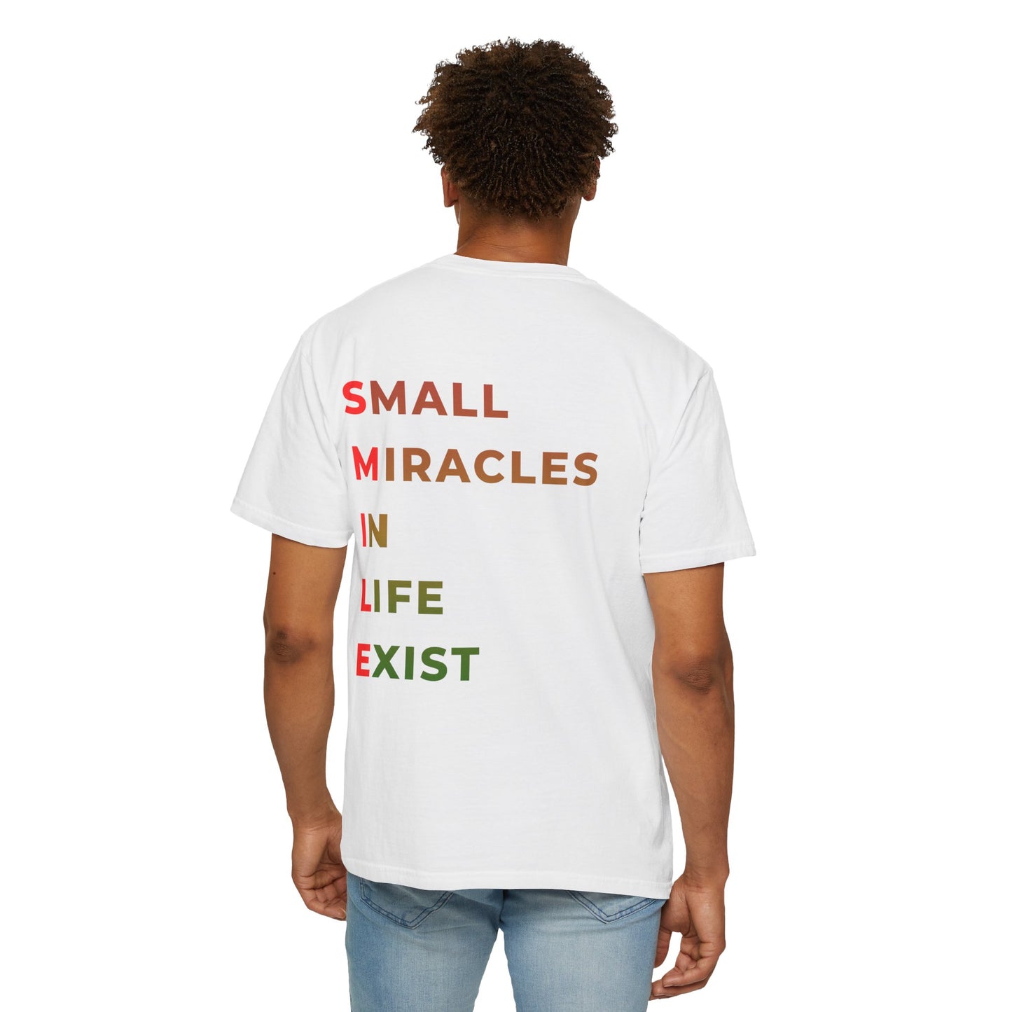 Smile Pocket Tee — “Small Miracles in Life Exist” Inspirational Graphic T-Shirt