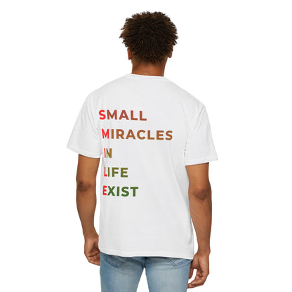 Smile Pocket Tee — “Small Miracles in Life Exist” Inspirational Graphic T-Shirt