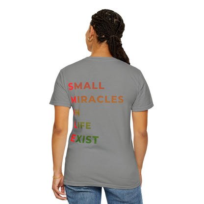 Smile Pocket Tee — “Small Miracles in Life Exist” Inspirational Graphic T-Shirt