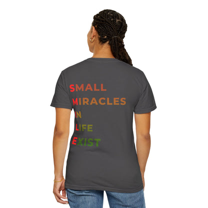 Smile Pocket Tee — “Small Miracles in Life Exist” Inspirational Graphic T-Shirt