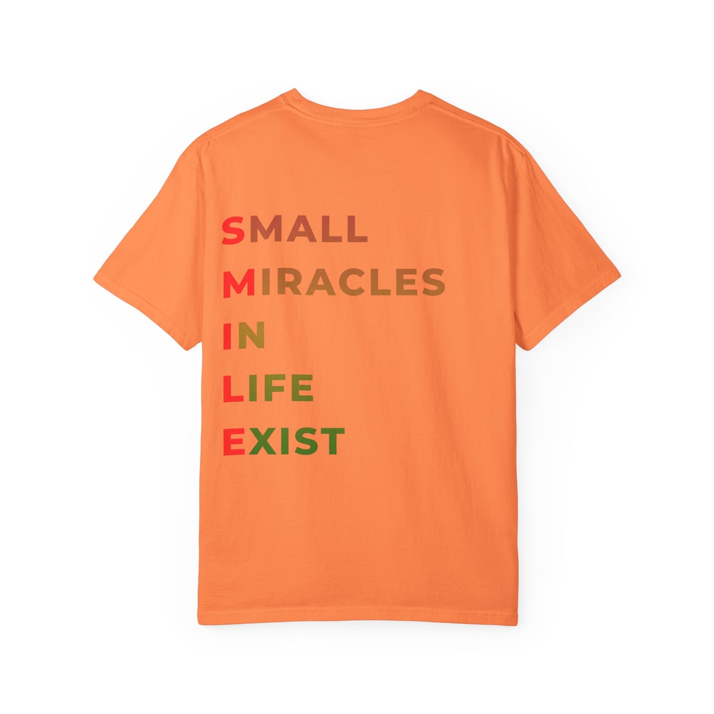Smile Pocket Tee — “Small Miracles in Life Exist” Inspirational Graphic T-Shirt